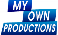 MY OWN PRODUCTIONS